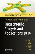 Isogeometric Analysis and Applications 2014