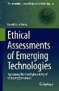 Ethical Assessments of Emerging Technologies