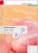 Für HLW-Schulversuchsschulen: Mathematik II HLW inkl. Übungs-CD-ROM - Erklärungen, Aufgaben, Lösungen, Formeln