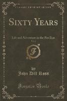 Sixty Years, Vol. 2