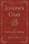 Joseph's Coat, Vol. 1 of 3 (Classic Reprint)