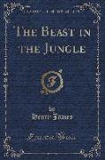 The Beast in the Jungle (Classic Reprint)