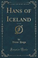 Hans of Iceland, Vol. 2 of 2 (Classic Reprint)