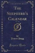 The Shepherd's Calendar, Vol. 1 of 2 (Classic Reprint)