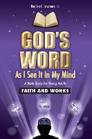 God's Word As I See It In My Mind