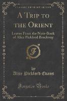 A Trip to the Orient