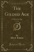 The Gilded Age, Vol. 2 of 2