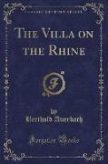 The Villa on the Rhine (Classic Reprint)