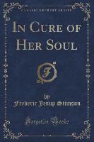 In Cure of Her Soul (Classic Reprint)