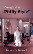 "Beauty Shop-Philly Style"