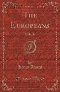 The Europeans: A Sketch (Classic Reprint)