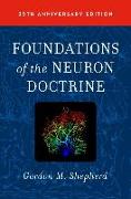 Foundations of the Neuron Doctrine: 25th Anniversary Edition