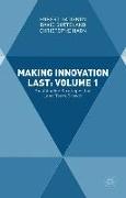 Making Innovation Last: Volume 1