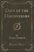 Days of the Discoverers (Classic Reprint)