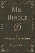 Mr. Bingle (Classic Reprint)