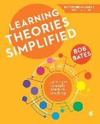 Learning Theories Simplified: ...and How to Apply Them to Teaching