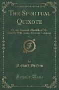 The Spiritual Quixote, Vol. 1