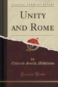 Unity and Rome (Classic Reprint)