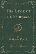 The Luck of the Fairfaxes (Classic Reprint)