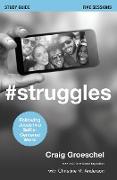 #Struggles Study Guide