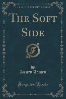 The Soft Side (Classic Reprint)
