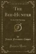 The Bee-Hunter, Vol. 2 of 3