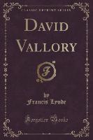 David Vallory (Classic Reprint)