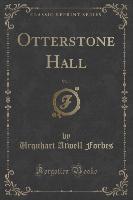 Otterstone Hall, Vol. 1 (Classic Reprint)
