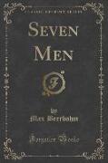 Seven Men (Classic Reprint)