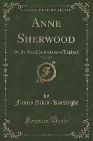 Anne Sherwood, Vol. 3 of 3