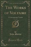 The Works of Voltaire, Vol. 2 of 3