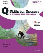 Q: Skills for Success: Intro Level: Listening & Speaking Split Student Book A with iQ Online