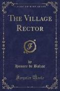 The Village Rector (Classic Reprint)