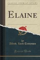 Elaine (Classic Reprint)