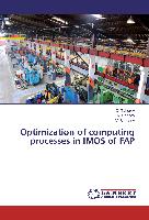 Optimization of computing processes in IMOS of FAP