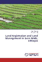 Land Registration and Land Management in Gera-Midir, Ethiopia