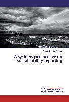 A systems perspective on sustainability reporting