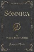 Sónnica (Classic Reprint)