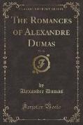 The Romances of Alexandre Dumas, Vol. 36 (Classic Reprint)