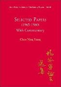 Selected Papers (1945-1980) of Chen Ning Yang (with Commentary)