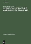 Segmental Structure and Complex Segments