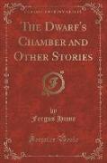 The Dwarf's Chamber and Other Stories (Classic Reprint)