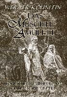 Das Muschela­mulett - Historischer Abenteuer-Roman aus dem achtzehnten Jahrhundert