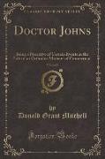 Doctor Johns, Vol. 2 of 2