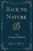 Back to Nature (Classic Reprint)