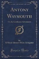 Antony Waymouth