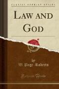 Law and God (Classic Reprint)