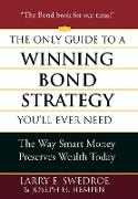 The Only Guide to a Winning Bond Strategy You'll Ever Need