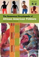 The Greenwood Encyclopedia of African American Folklore [3 Volumes]