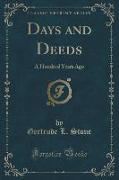 Days and Deeds